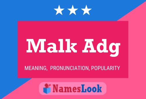 Malk Adg Name Poster