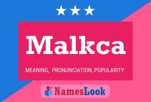 Malkca Name Poster