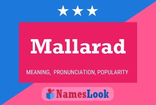 Mallarad Name Poster