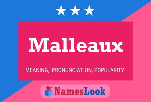 Malleaux Name Poster