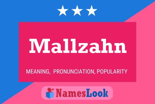 Mallzahn Name Poster