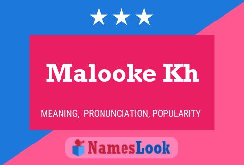 Malooke Kh Name Poster