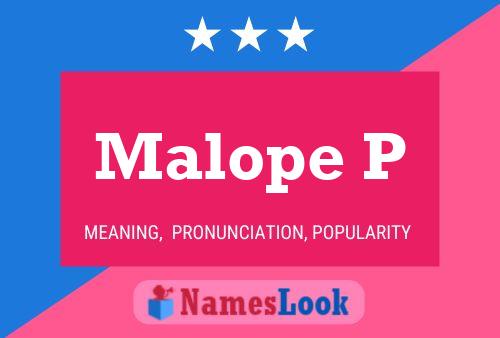 Malope P Name Poster