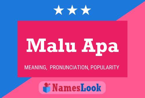 Malu Apa Name Poster