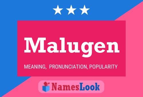 Malugen Name Poster