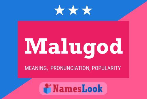 Malugod Name Poster