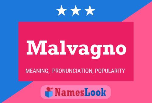 Malvagno Name Poster