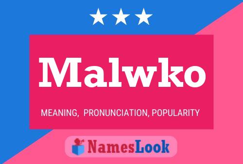 Malwko Name Poster