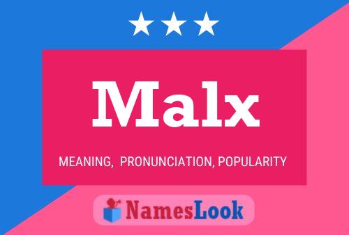 Malx Name Poster