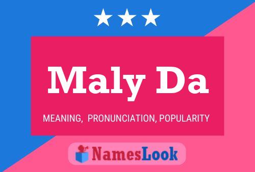 Maly Da Name Poster