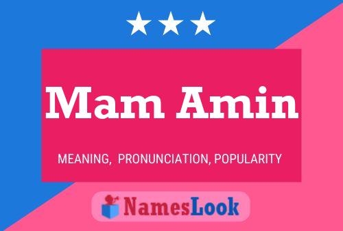 Mam Amin Name Poster