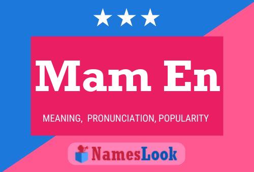 Mam En Name Poster