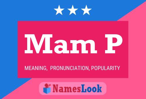 Mam P Name Poster