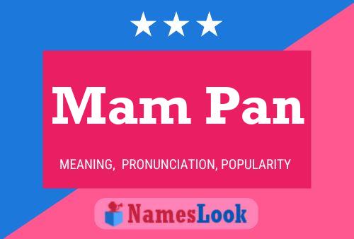 Mam Pan Name Poster