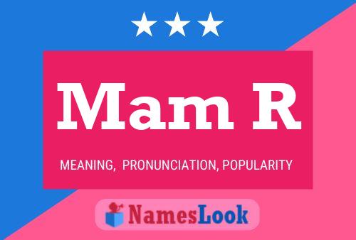 Mam R Name Poster