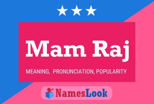 Mam Raj Name Poster