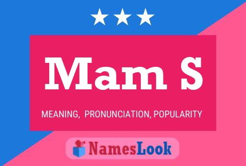 Mam S Name Poster