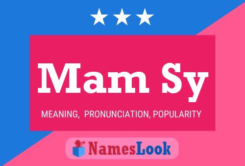 Mam Sy Name Poster