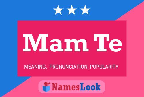 Mam Te Name Poster