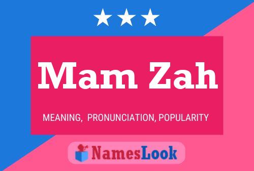 Mam Zah Name Poster