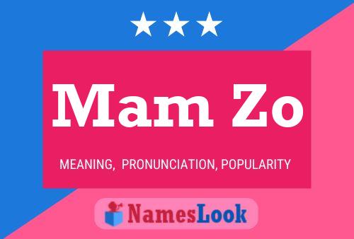 Mam Zo Name Poster