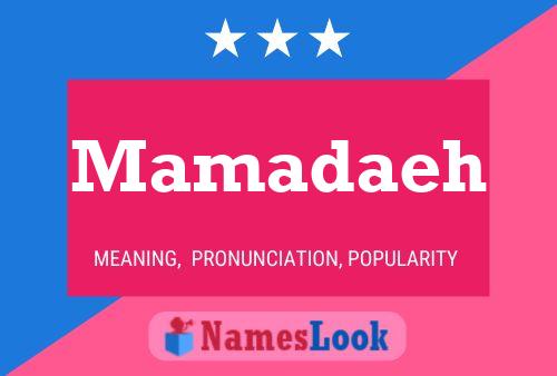 Mamadaeh Name Poster