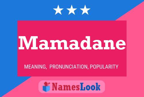 Mamadane Name Poster