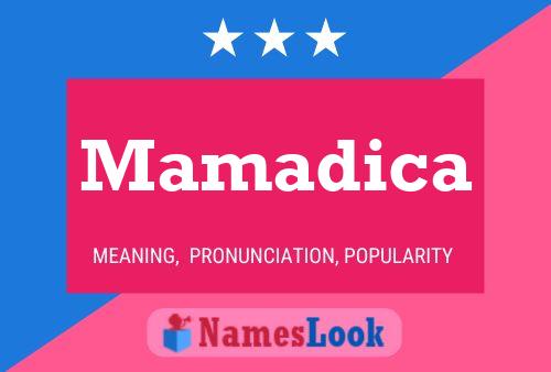 Mamadica Name Poster