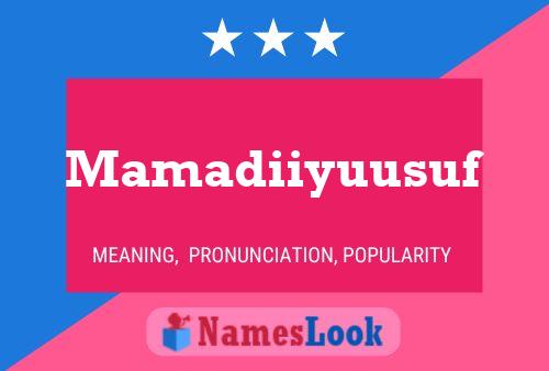 Mamadiiyuusuf Name Poster