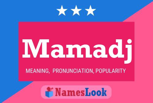 Mamadj Name Poster