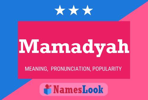 Mamadyah Name Poster