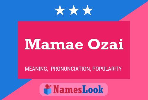 Mamae Ozai Name Poster