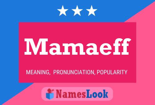 Mamaeff Name Poster