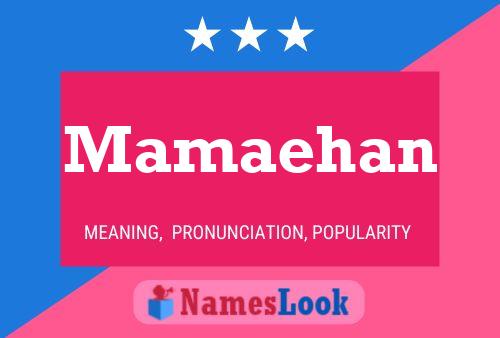 Mamaehan Name Poster