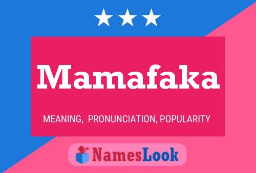 Mamafaka Name Poster