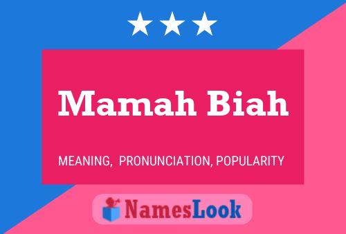 Mamah Biah Name Poster