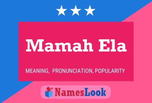 Mamah Ela Name Poster