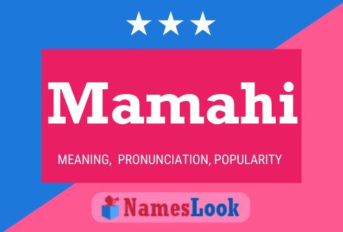 Mamahi Name Poster