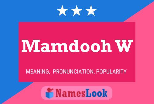 Mamdooh W Name Poster