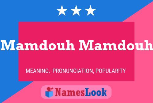 Mamdouh Mamdouh Name Poster