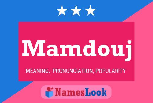 Mamdouj Name Poster