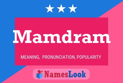 Mamdram Name Poster