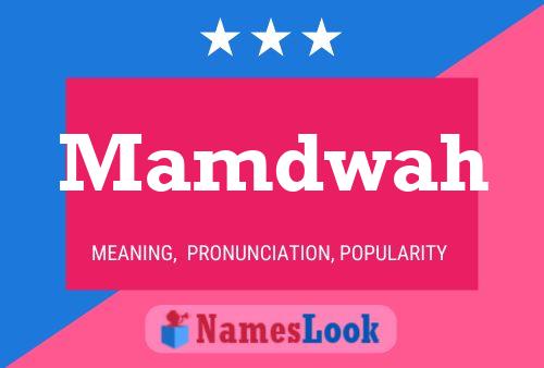 Mamdwah Name Poster