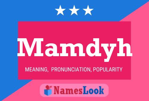 Mamdyh Name Poster