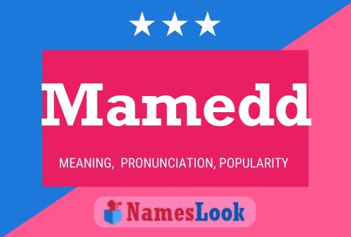 Mamedd Name Poster