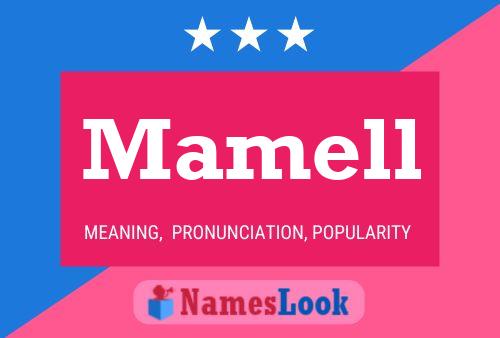 Mamell Name Poster