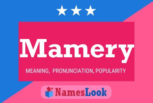 Mamery Name Poster