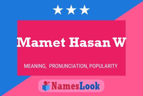 Mamet Hasan W Name Poster