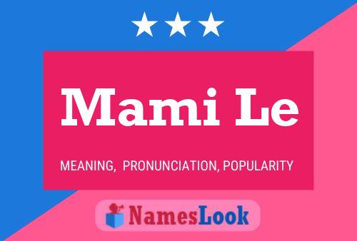 Mami Le Name Poster