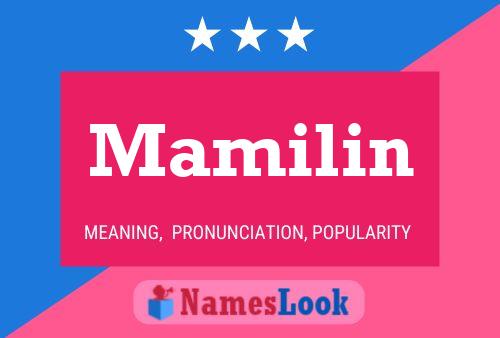 Mamilin Name Poster